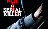 I Am Not a Serial Killer | Fandíme filmu