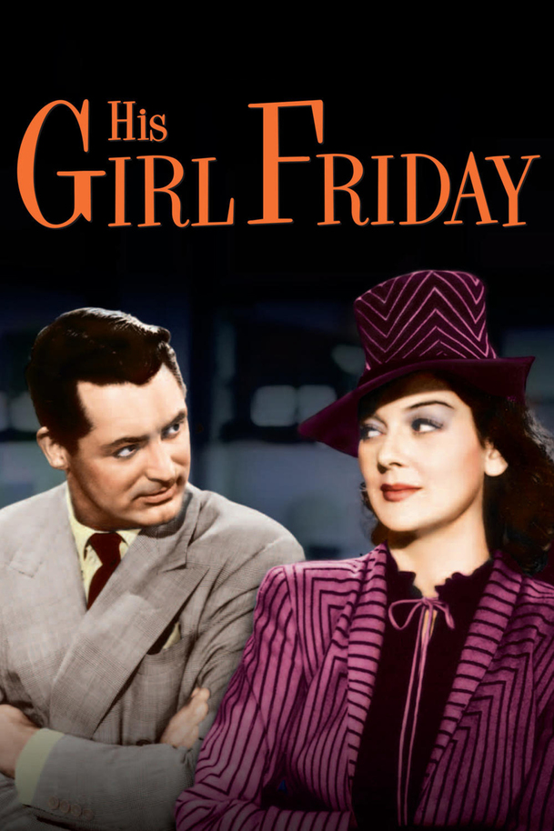 His Girl Friday | Fandíme filmu