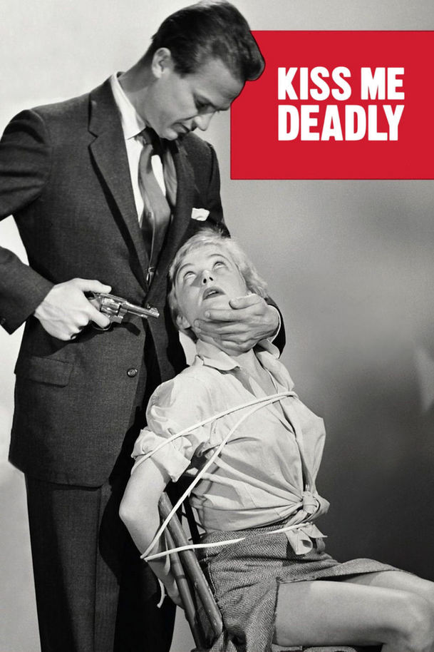 Kiss Me Deadly | Fandíme filmu