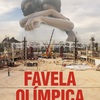 Favela Olímpica | Fandíme filmu