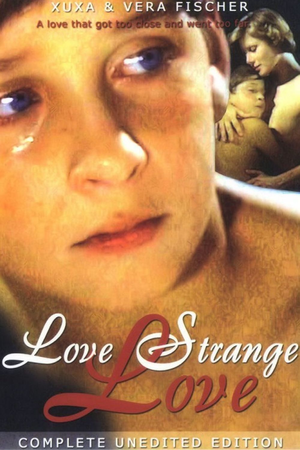 Love strange love. Фильм странная любовь 1982. Фильм любовь странная любовь 1982 Бразилия. Вера Фишер любовь странная любовь фильм 1982. Фильм Amor estranho Amor (1982)watch.