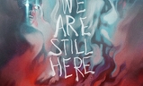 We Are Still Here | Fandíme filmu