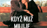 Když muž miluje ženu | Fandíme filmu