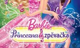 Barbie - Princezna a zpěvačka | Fandíme filmu