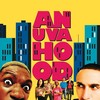 Anuvahood | Fandíme filmu