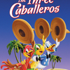 The Three Caballeros | Fandíme filmu