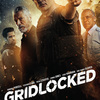 Gridlocked | Fandíme filmu