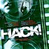 Hack! | Fandíme filmu