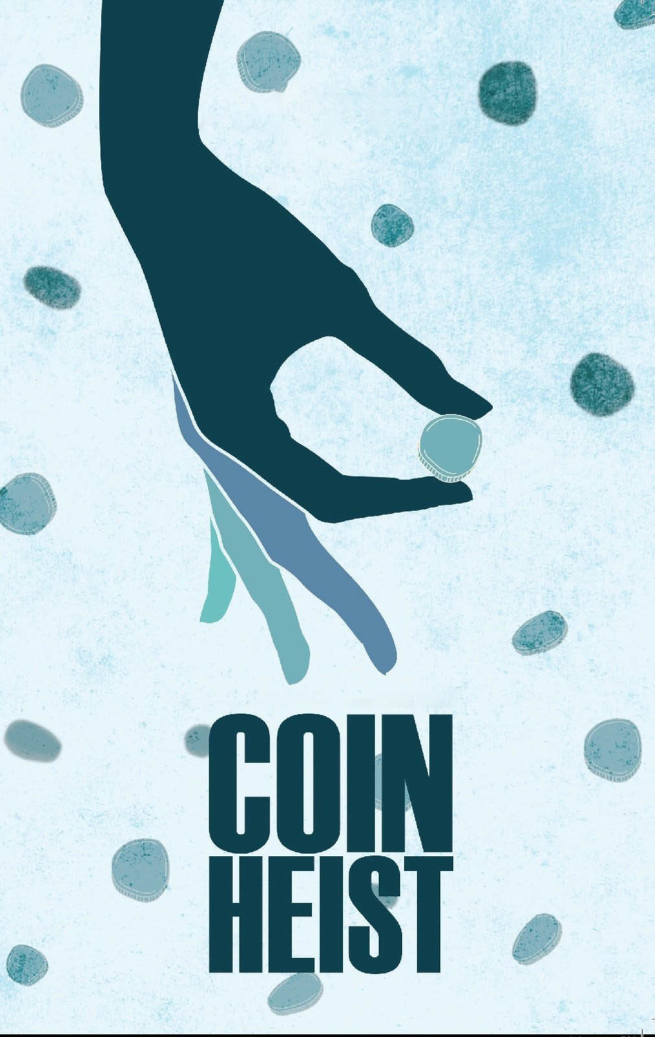 Coin Heist | Fandíme filmu