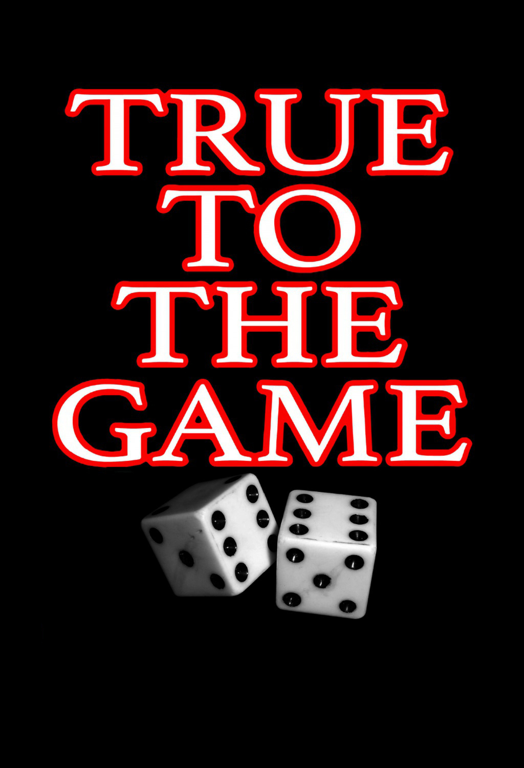 True To The Game | Fandíme filmu