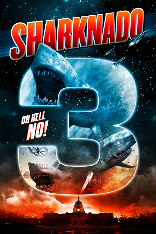 Sharknado 3: Oh Hell No! | Fandíme filmu