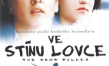 Ve stínu lovce | Fandíme filmu