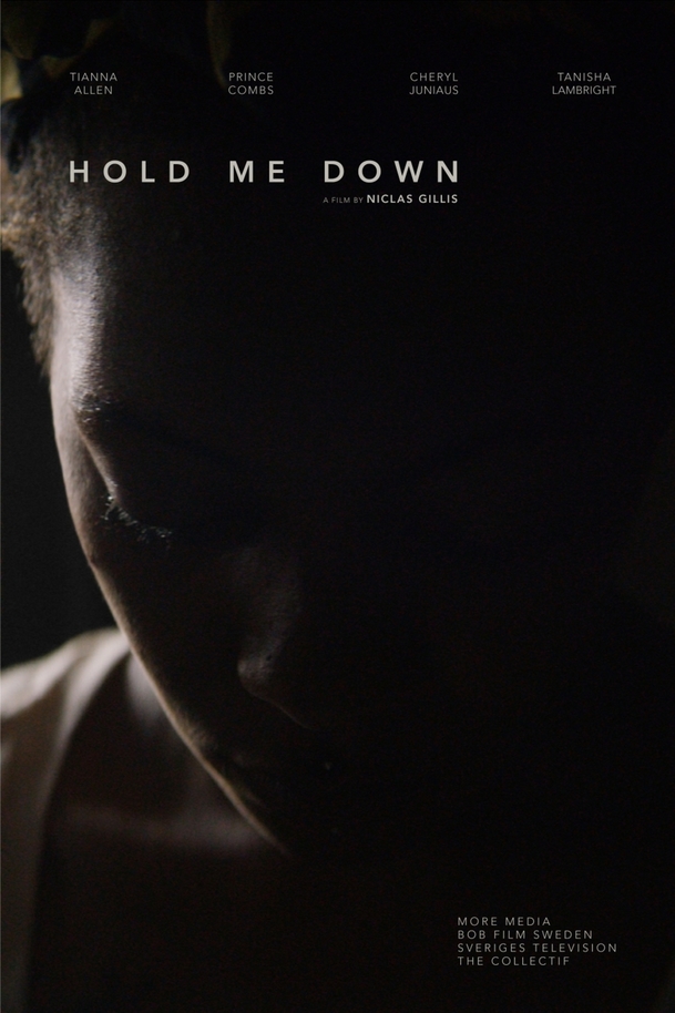 Hold Me Down | Fandíme filmu