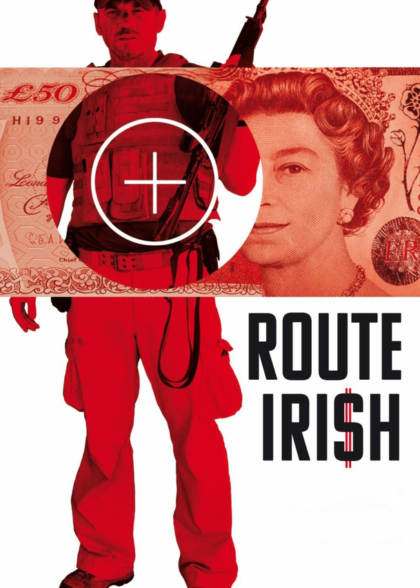 Route Irish | Fandíme filmu