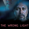 The Wrong Light | Fandíme filmu