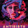 Antibirth | Fandíme filmu