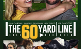 The 60 Yard Line | Fandíme filmu