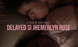 Delayed si Jhemerlyn Rose | Fandíme filmu