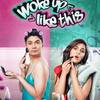 Woke Up Like This | Fandíme filmu