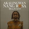 Akalingwan Nang Rosa | Fandíme filmu