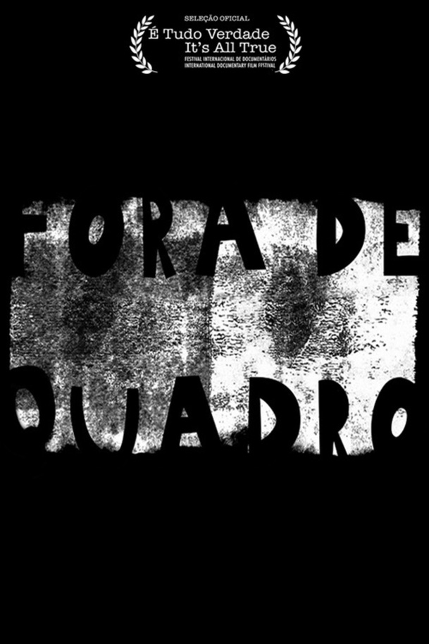 Fora de Quadro | Fandíme filmu