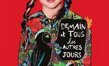 Demain et tous les autres jours | Fandíme filmu