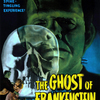 The Ghost of Frankenstein | Fandíme filmu