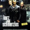 Kurz und schmerzlos | Fandíme filmu