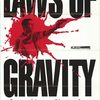 Laws of Gravity | Fandíme filmu