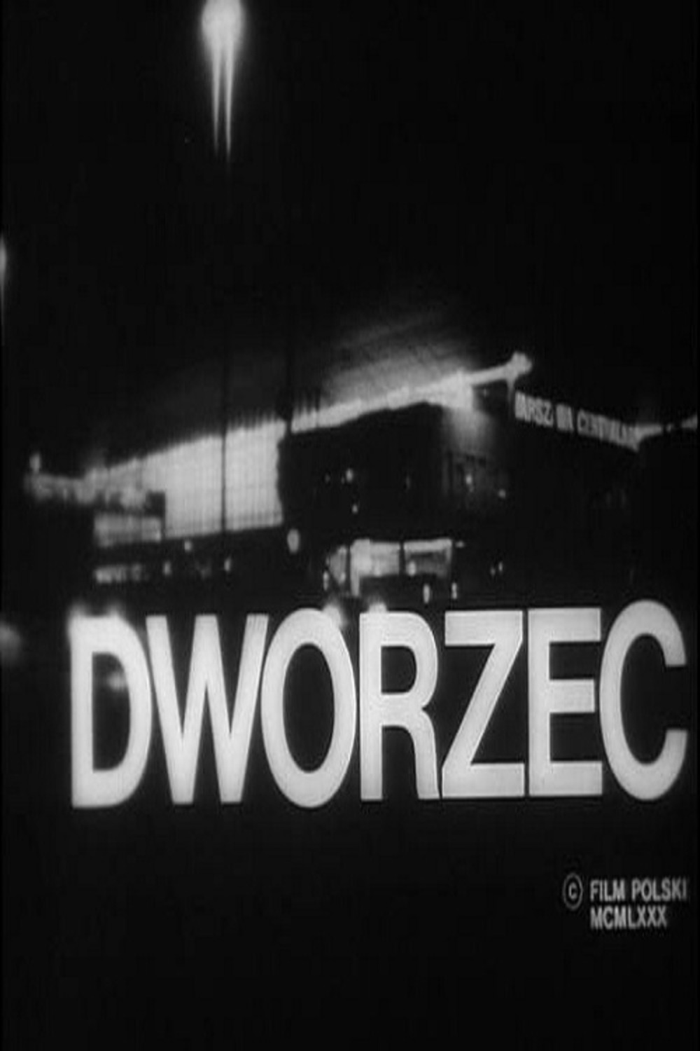 Dworzec | Fandíme filmu