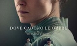 Dove cadono le ombre | Fandíme filmu