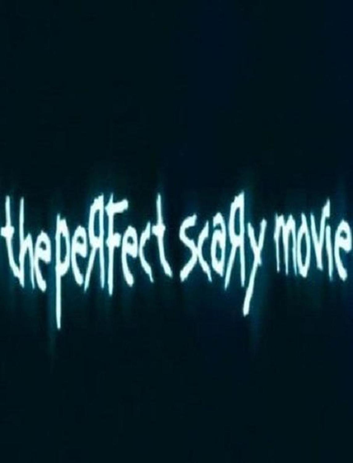 The Perfect Scary Movie | Fandíme filmu