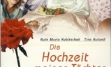 Die Hochzeit meiner Töchter | Fandíme filmu