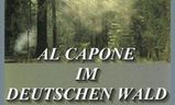 Al Capone im deutschen Wald | Fandíme filmu