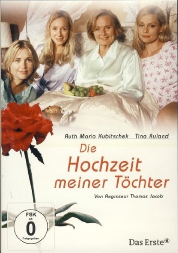 Die Hochzeit meiner Töchter | Fandíme filmu