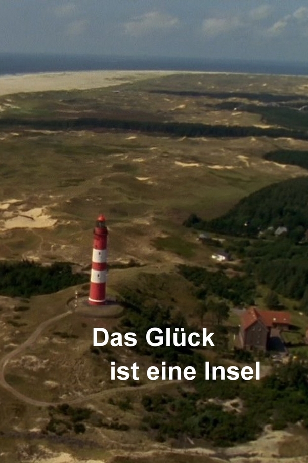 Das Glück ist eine Insel | Fandíme filmu