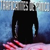 Traficantes de pánico | Fandíme filmu