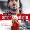 Amor idiota | Fandíme filmu