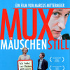 Muxmäuschenstill | Fandíme filmu