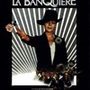 La Banquière | Fandíme filmu