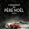 L'assassinat du Père Noël | Fandíme filmu