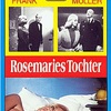 Rosemaries Tochter | Fandíme filmu