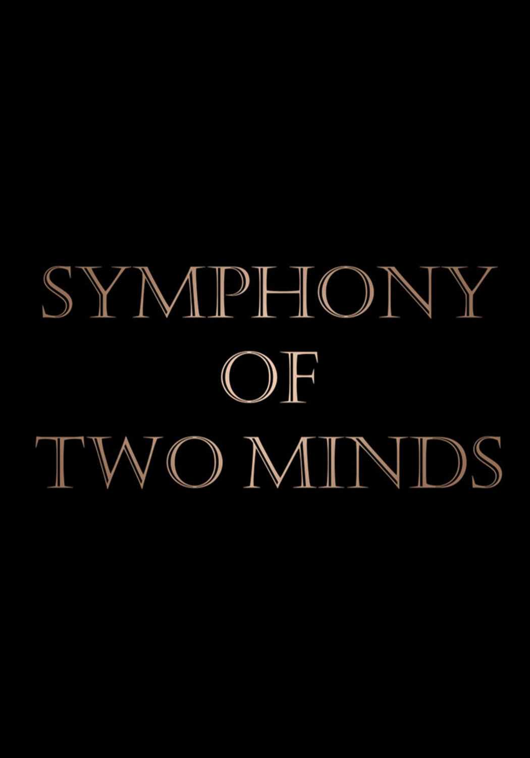 Symphony of Two Minds | Fandíme filmu