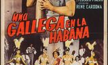 Una gallega en la Habana | Fandíme filmu