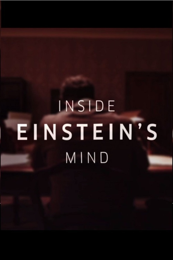 Inside Einstein's Mind: The Enigma of Space and Time | Fandíme filmu