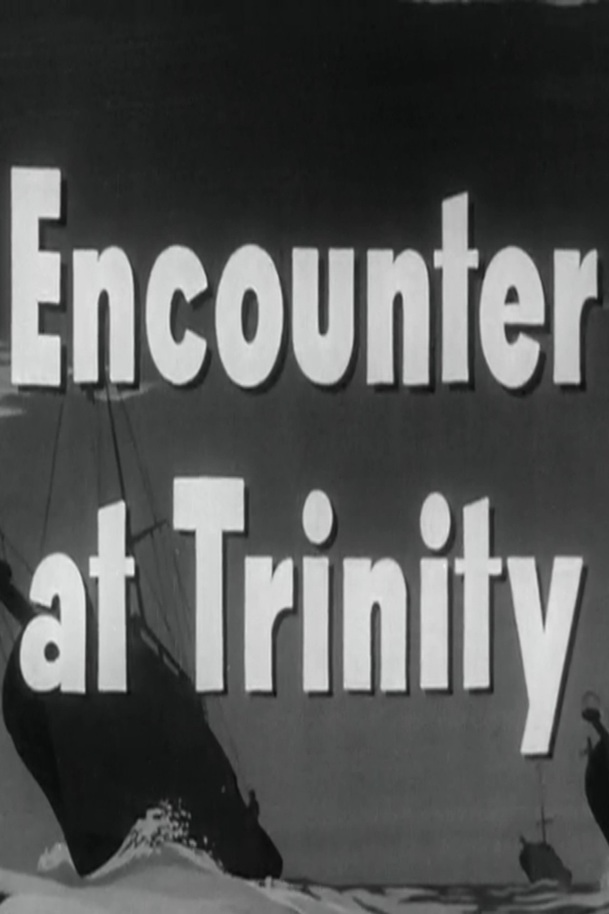 Encounter at Trinity | Fandíme filmu