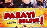 Parayı Bulduk | Fandíme filmu