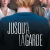 Jusqu'à la garde | Fandíme filmu