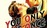 You Only Live Once | Fandíme filmu