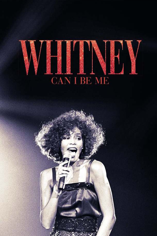 Whitney: Can I Be Me | Fandíme filmu